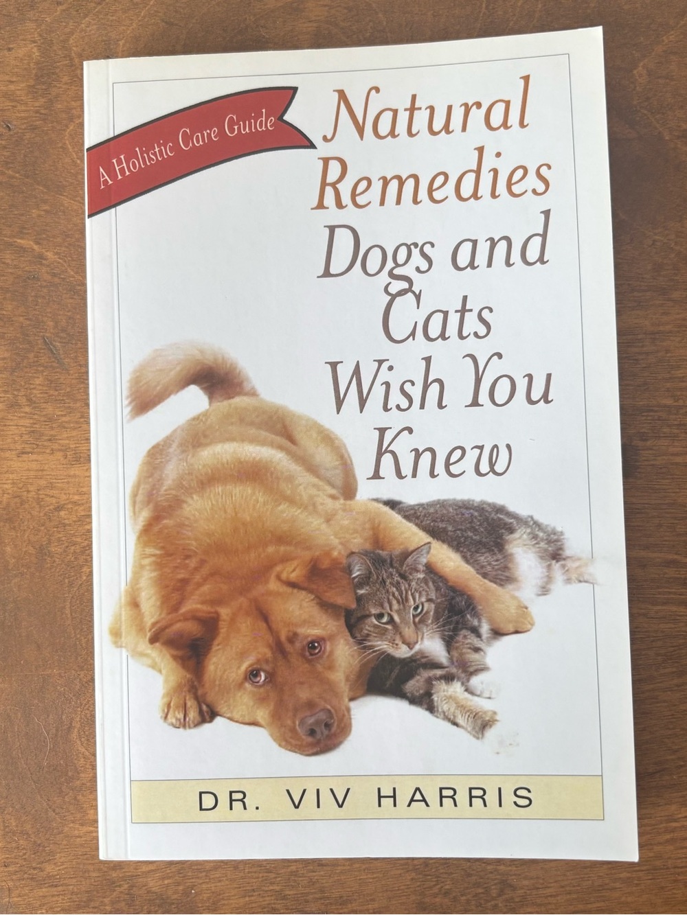 Natural Remedies Dogs & Cats Wish You Knew.